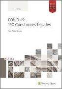 COVID-19 : 190 cuestiones fiscales