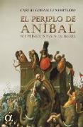 El periplo de Aníbal : sus primeros pasos en Iberia