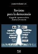 Revistas para la democracia : el papel de la prensa no diaria durante la Transición