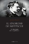 El síndrome de Nietzsche : un viaje al país de los hiperbóreos