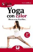 Yoga con calor : todo lo que debes saber sobre el yoga con calor