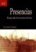 Presencias : ensayo sobre la naturaleza del cine