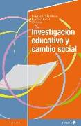 Investigación educativa y cambio social