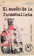El sueño de la funambulista : antologia poetica