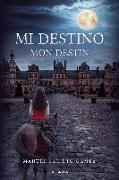 Mi destino = Mon destin