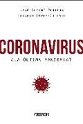 Coronavirus: ¿la Última Pandemia?