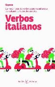 Verbos italianos : la mejor guía de verbos para estudiantes de italiano de todos los niveles