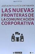 Las nuevas fronteras de la comunicación corporativa