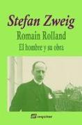 Romain Rolland : el hombre y su obra