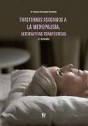 Trastornos asociados a la menopausia : alternativas terapéuticas