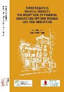 Three essays in financial markets : the bright side of financial derivatives : options trading and firm innovation