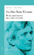 San John Henry Newman : el intelectual converso que encontró la verdad