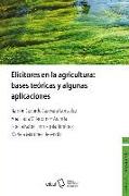 Elicitadores en la agricultura : bases teóricas y algunas aplicaciones
