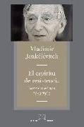 El espíritu de resistencia : textos inéditos, 1943-1893