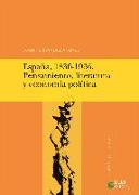 España, 1836-1936 : pensamiento, literatura y economía política