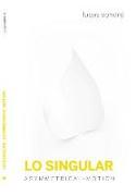 Lo singular : asymmetrical-motion