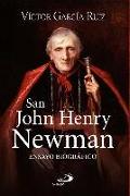 San John Henry Newman : ensayo biográfico