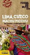 Lima, Cuzco, Machu Picchu