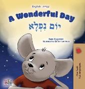 A Wonderful Day (English Hebrew Bilingual Children's Book)