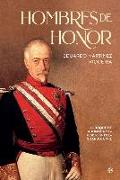 Hombres de honor : el duque de Ahumada y la fundación de la Guardia Civil