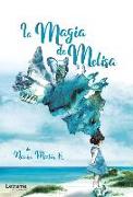 La magia de Melisa