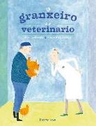 O granxeiro e o veterinario