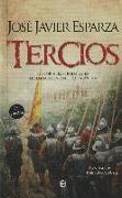 Tercios : historia ilustrada de la legendaria infantería española