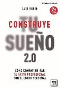 Construye tu sueño 2.0