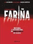 Fariña : historia e indiscrecións do narcotráfico en Galicia