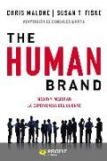 The human brand : medir y mejorar la experiencia del cliente