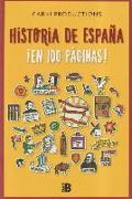 Historia de España ¡en 100 páginas!