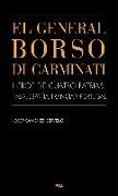 El general Borso di Carminati : héroe de cuatro patrias : Italia, España, Francia y Portugal