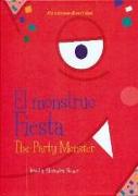El monstruo fiesta = The party monster
