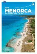 Menorca : Un paseo por la isla