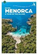 Menorca : A tour of the island
