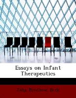 Essays on Infant Therapeutics