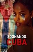 Sognando Cuba