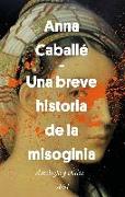 Breve historia de la misoginia