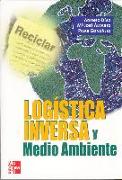 Logística inversa y medio ambiente : aspectos estratégicos y operativos