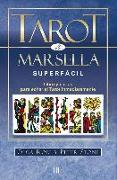 Tarot de Marsella superfácil : libro y cartas para echar el tarot inmediatamente