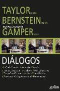 Diálogos : Taylor y Bernstein : porqué la filosofía, identidades, desafíos--