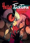 Hello fucktopia