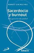 Sacerdocio y burnout : el desgaste de la vida sacerdotal