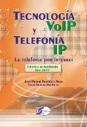 Tecnología VoIP y telefonía IP : la telefonía por Internet