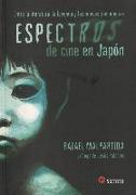 Espectros de cine en Japón : entre la literatura, la leyenda y las nuevas tecnologías