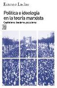 Política e ideología en la teoría marxista : capitalismo,fascismo