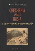Chechenia versus Rusia : el caos como tecnología de la contrarrevolución