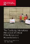 The Routledge International Handbook of Critical Philanthropy and Humanitarianism