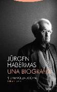 Jürgen Habermas : una biografía