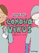 Coronavirus: historias reales en primera línea de batalla
